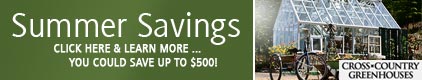 All Greenhouses and Lean-to Greenhouses are on Sale until July 15, 2009!